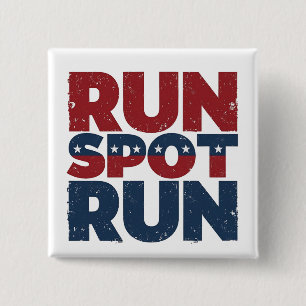 Run Spot Run Trump 2024 Trump Vance election Button