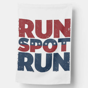 Run Spot Run Trump 2024 Trump Vance election House Flag