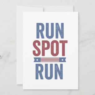 Run Spot Run Trump President Election 2024 Invitation