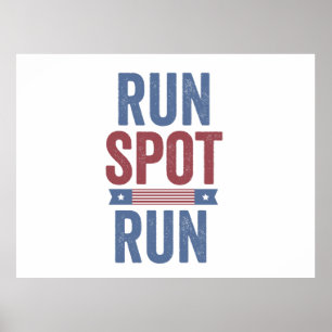 Run Spot Run Trump President Election 2024 Poster