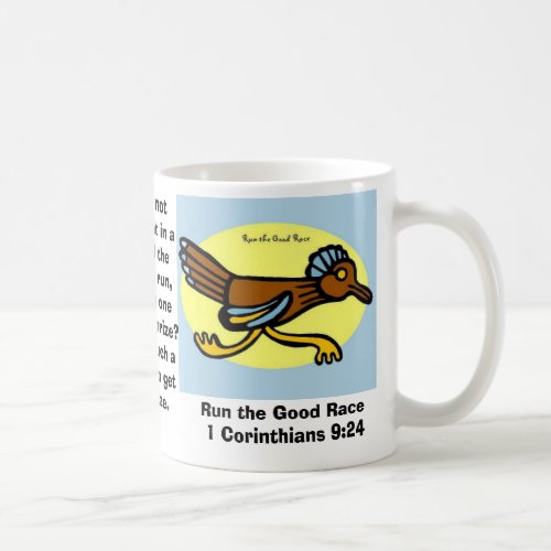 Run the Good Race 1 Corinthians 92 Coffee Mug