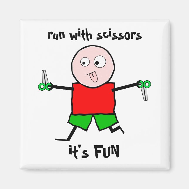 Run with scissors magnet (Front)
