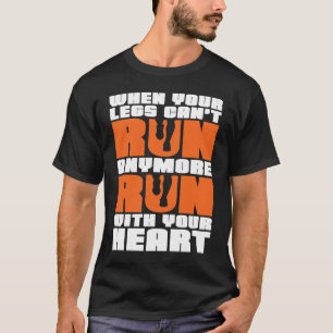 Run With Your Heart Cross Country Running XC Run T T-Shirt