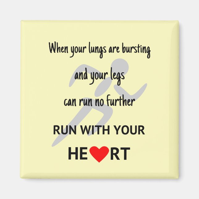 Run with your heart inspirational magnet (Front)