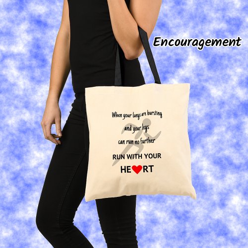 Run with your heart motivational tote bag