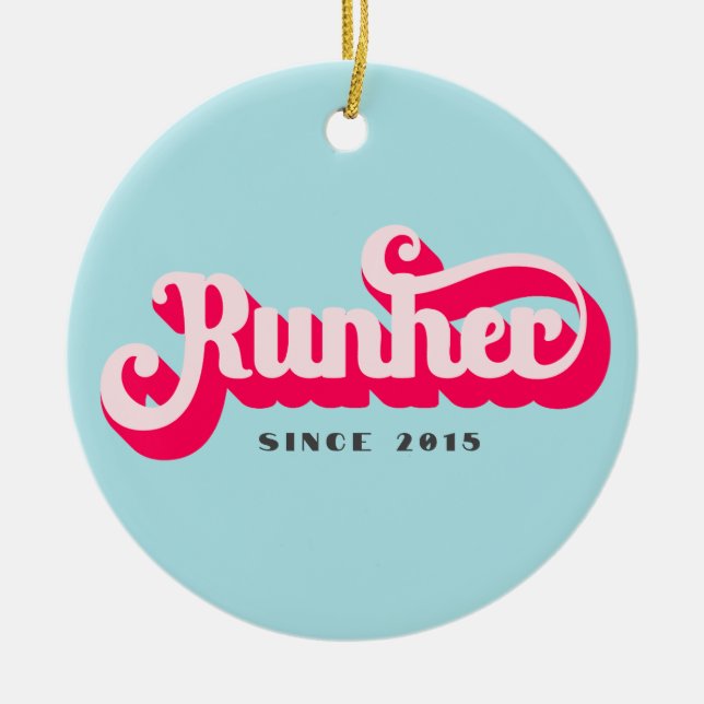 Runher Running Pink Bold Retro Font Motivational Ceramic Ornament (Front)