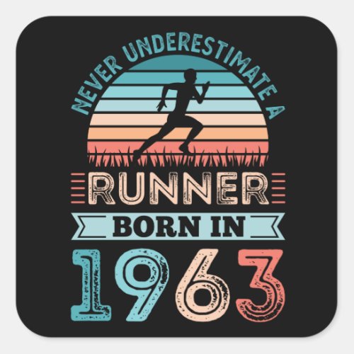 Runner born in 1963 60th Birthday Gift Running Dad Square Sticker