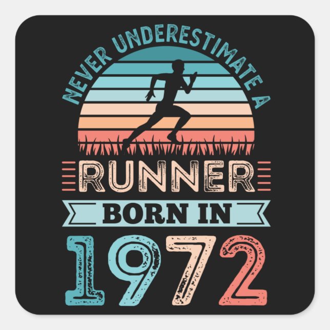 Runner born in 1972 50th Birthday Gift Running Dad Square Sticker (Front)