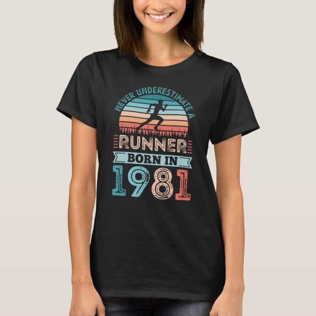 Runner born in 1981 40th Birthday Gift Running Dad T-Shirt (Front)