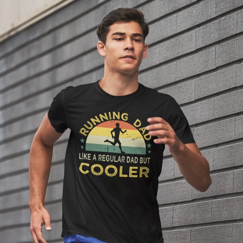 Runner Fathers Day Gift For Running Dad T_Shirt