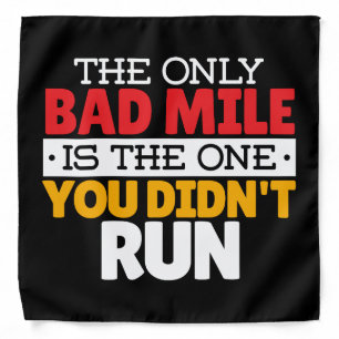 Runner - Funny Bad Mile Running Quote Bandana