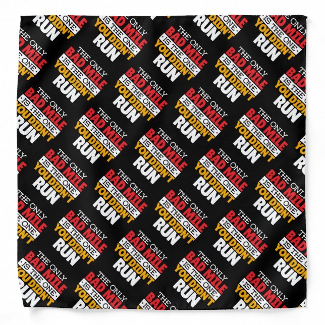 Runner - Funny Bad Mile Running Quote Bandana (Front)