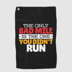 Runner - Funny Bad Mile Running Quote Golf Towel