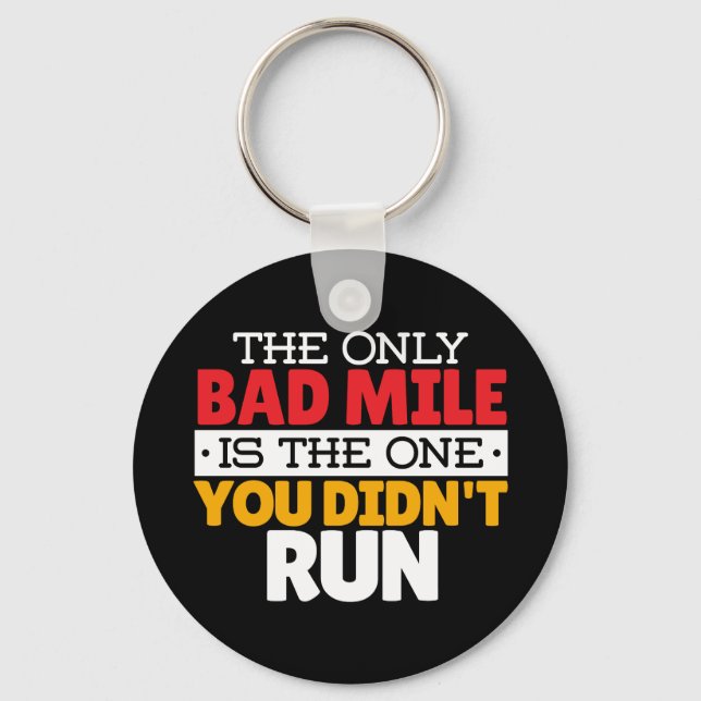 Runner - Funny Bad Mile Running Quote Keychain (Front)