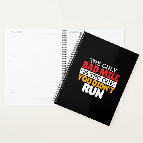 Runner _ Funny Bad Mile Running Quote Planner