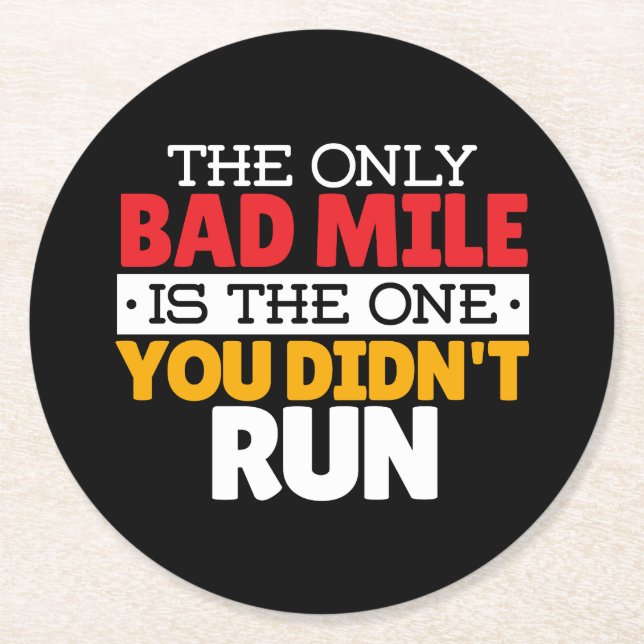 Runner - Funny Bad Mile Running Quote Round Paper Coaster (Front)