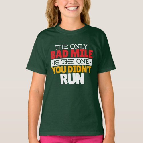 Runner _ Funny Bad Mile Running Quote T_Shirt