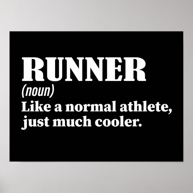 Runner Like A Normal Athlete Just Much Cooler Poster (Front)