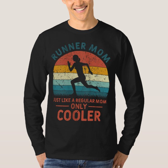 Runner Mom Funny Marathon Running Jogging Mother's T-Shirt (Front)