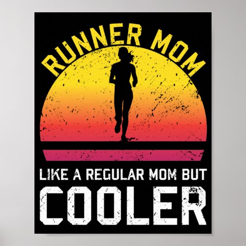 Runner Mom Jogging Mother Runner Mothers Day Poster