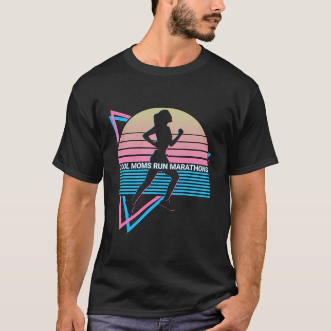 Runner Running Cool Moms Run Marathons T-Shirt (Front)