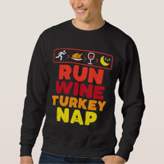 Runner Running Thanksgiving Run Wine Sweatshirt