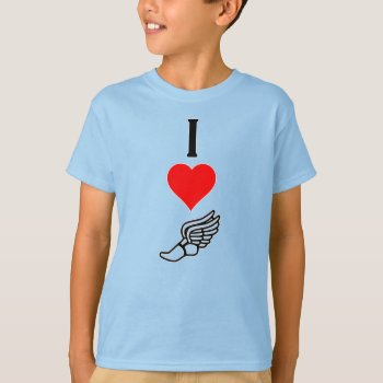 Runners I Love Track And Field I Heart Running T-shirt by SoccerMomsDepot at Zazzle