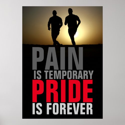 Runners Pain Temporary Pride Forever Motivational Poster