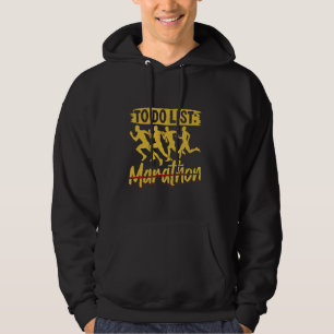 Runners TO DO LIST MARATHON Running Funny Marathon Hoodie