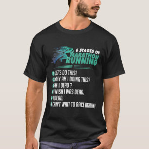 RUNNING 365 6 Stages of Marathon Running Tee Gift 