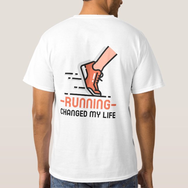 Running Changed My Life T-Shirt (Back)
