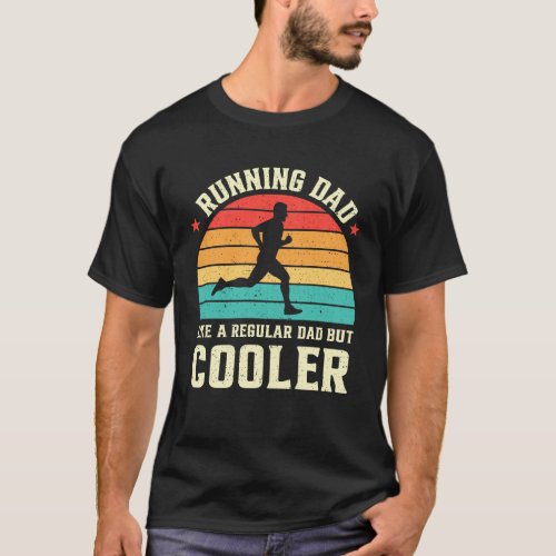 Running Dad Like A Regular Dad But Cooler Retro T_Shirt