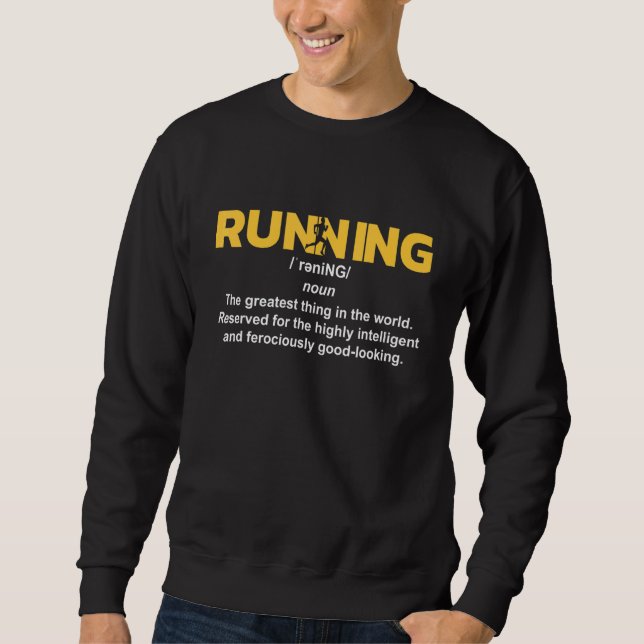 Running Definition I 5k Marathon Runner Sweatshirt (Front)