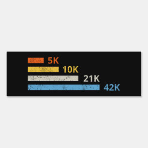Running Distances II - 5K 10K 21K 42K Marathoner Sign