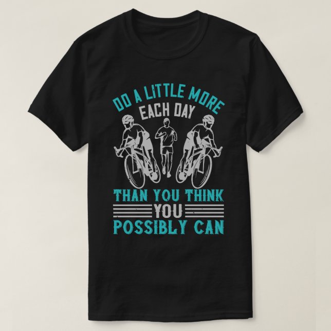 Running Do a little more than you think T-Shirt (Design Front)