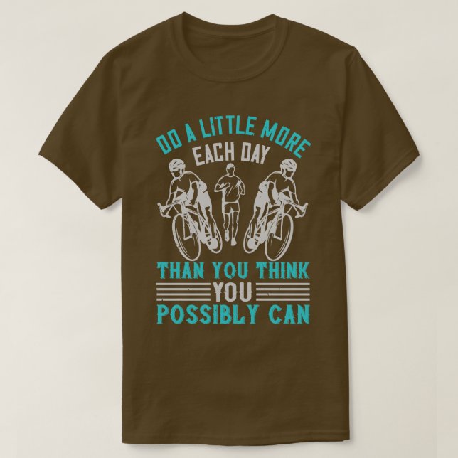 Running Do a little more than you think T-Shirt (Design Front)