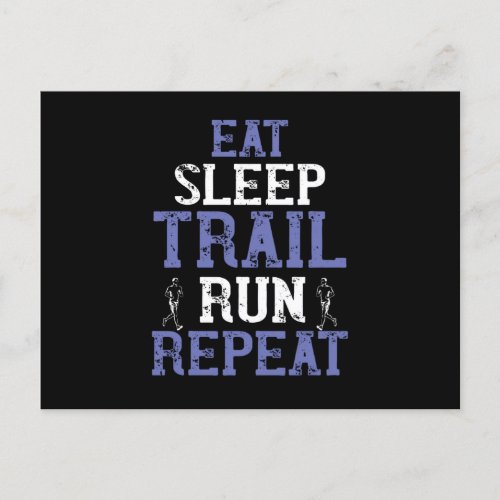 Running _ Eat sleep trail run repeat Postcard