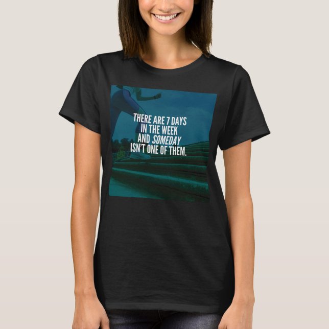 Running Exercise Motivational Words T-Shirt (Front)