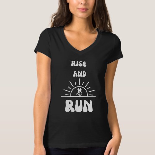 Running Gifts for Runners Rise and Run Cute TShirt
