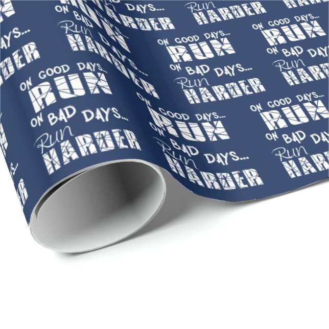 Running Good Days Run - Bad Days Run Harder Wrappi Wrapping Paper (Roll Corner)