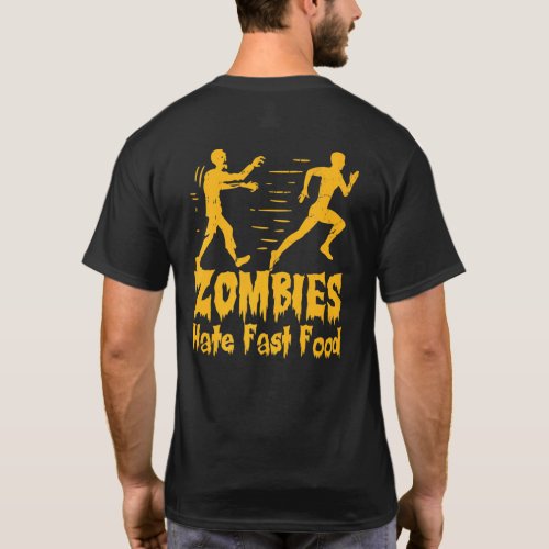 Running Halloween Zombies Hate Fast Food T_Shirt