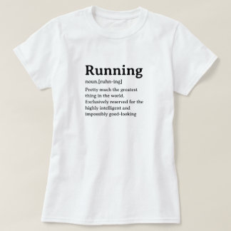Running Humorous Dictionary Definition T-Shirt