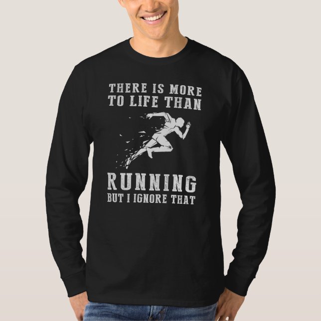 Running Ignorance T-Shirt (Front)