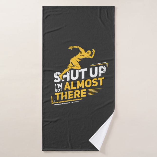 Running - I'm Not Almost There Bath Towel (Bath Towel)
