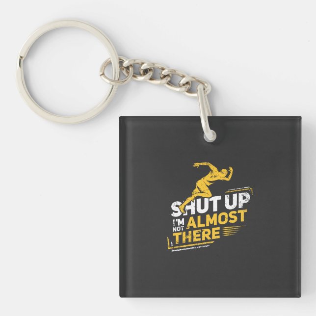 Running - I'm Not Almost There Keychain (Front)