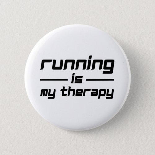Running Is My Therapy Button