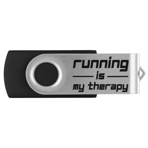 Running Is My Therapy Flash Drive