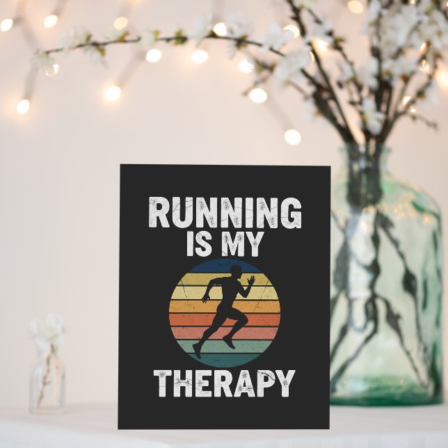 Running Is My Therapy Foam Board (In Situ (Wedding))