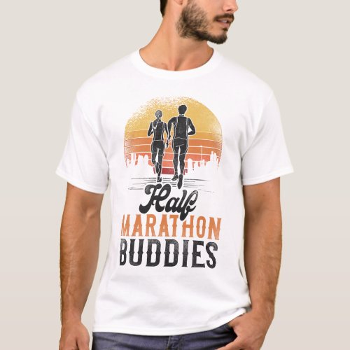 Running Jogging Half Marathon Buddies Besties T_Shirt