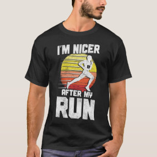 Running Jogging I'm Nicer After My Run Vintage T-Shirt